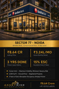 Pre-Leased Bandhan Bank — Corner Unit, 9-Year Lease | Sector 77, Noida